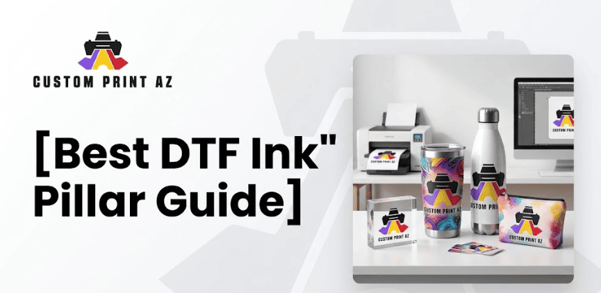 Best DTF Ink Pillar Guide