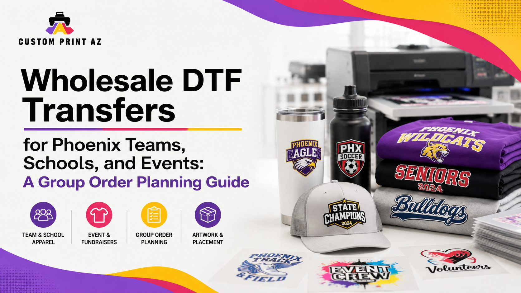 Wholesale DTF transfers for Phoenix teams, schools, and events with group apparel and order planning visuals