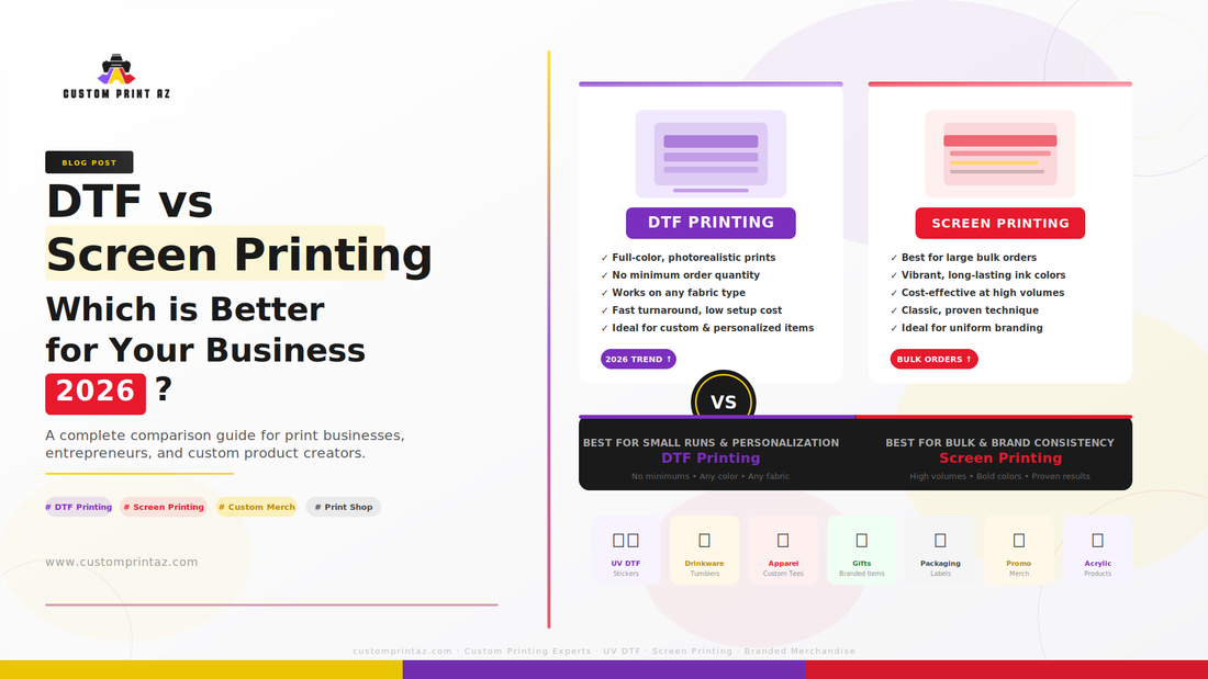 DTF Screen Printing: Which is Better for Your Business in 2026?