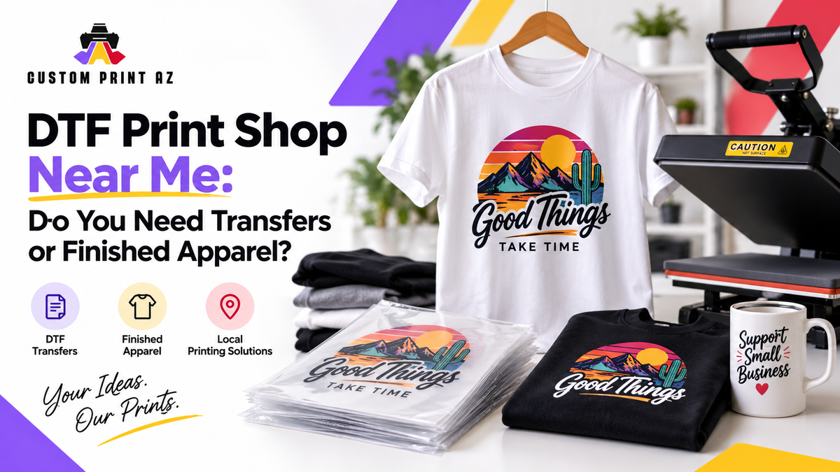 DTF Print Shop Near Me: Do You Need Transfers or Finished Apparel?