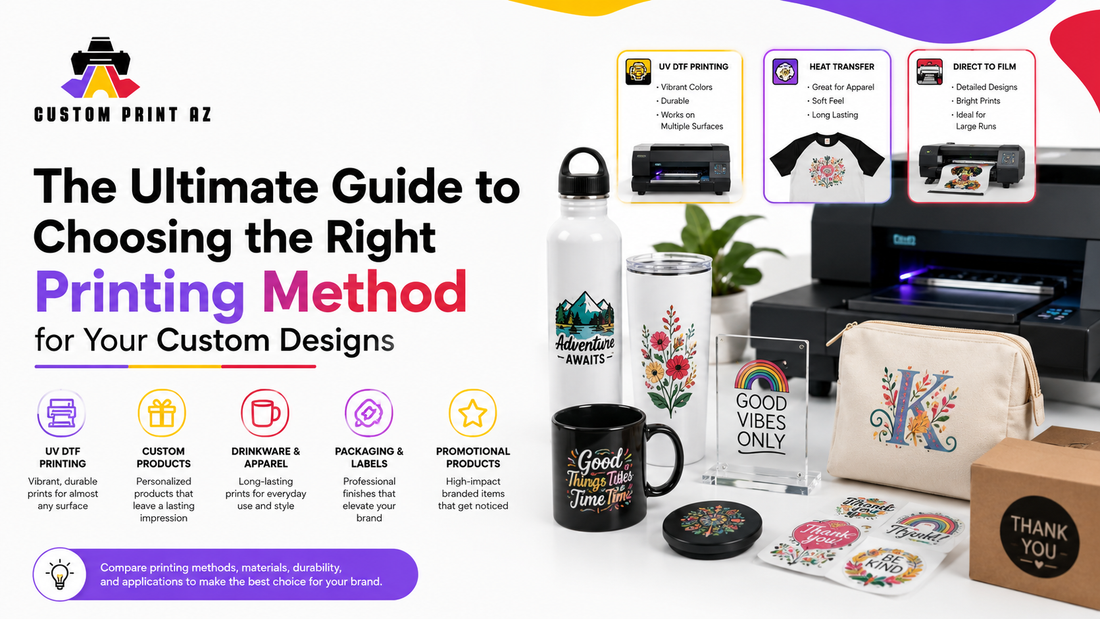 The Ultimate Guide to Choosing the Right Printing Method for Your Custom Designs