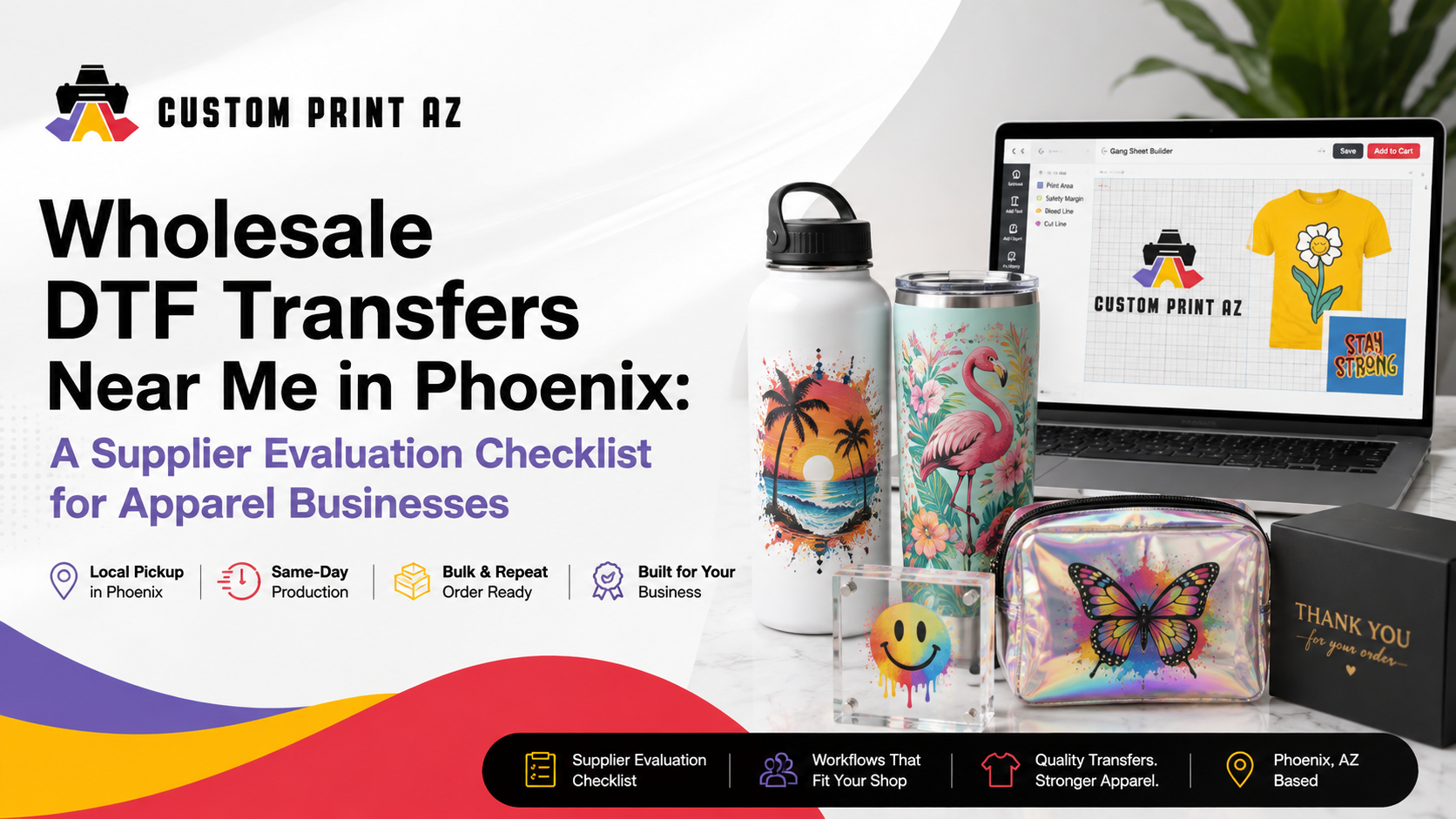 Wholesale DTF Transfers Near Me in Phoenix: A Supplier Evaluation Checklist for Apparel Businesses